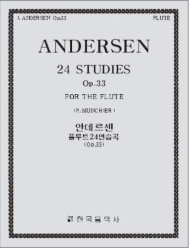 ANDERSON, Joachim (1847-1909) 24 Studies  Op.33 Flute Solo 안데르센 (앤더슨) 플루트 24 연습곡 Op.33