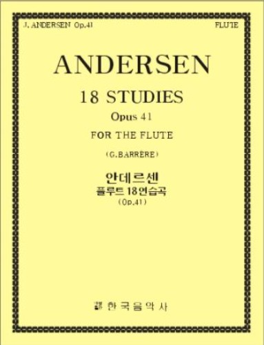 ANDERSON, Joachim (1847-1909)18 Studies Op.41 Flute Solo 안데르센 (앤더슨) 플루트 18 연습곡 Op.41