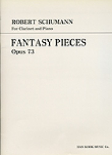 SCHUMANN, Robert (1810-1856) Fantasy Pieces Op.73 (A Clarinet) For Clarinet and Piano 슈만 클라리넷 판타지 피스