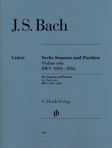 BACH, Johann Sebastian (1685-1750) Six Sonatas and Partitas, S. 1001-1006 for Violin Solo