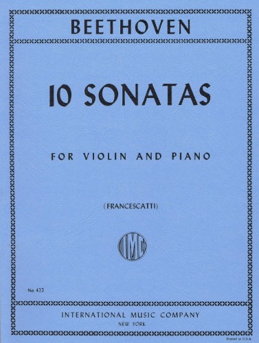 BEETHOVEN, Ludwig van (1770-1827) Ten Sonatas for Violin and Piano (FRANCESCATTI)