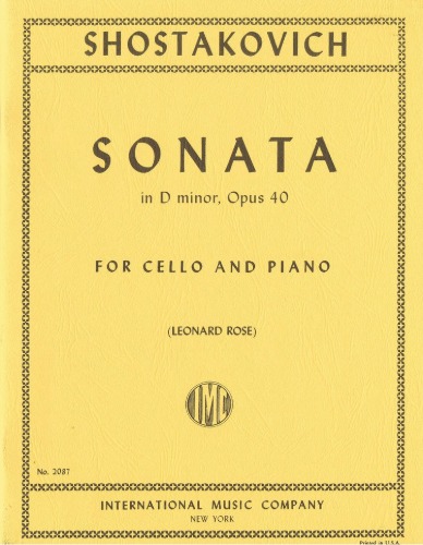 SHOSTAKOVICH, Dmitri (1906-1975) Sonata in D minor, Op.40 for Cello and Piano (ROSE)