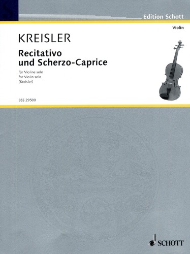 KREISLER, Fritz (1875-1962) Recitativo and Scherzo-Caprice for Violin Solo