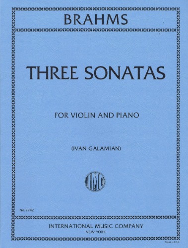 BRAHMS, Johannes (1833-1897) Three Sonatas, Op. 78, 100, 108 for Violin and Piano (GALAMIAN)