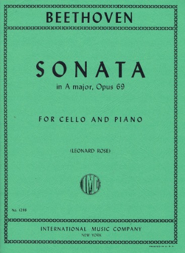 BEETHOVEN, Ludwig van (1770-1827) Sonata No. 3 in A major, Op. 69 for Cello and Piano (ROSE)