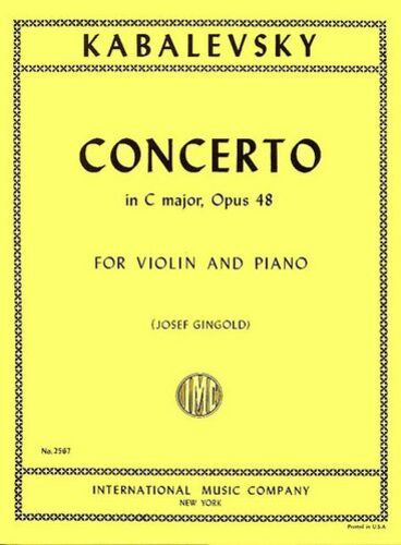 KABALEVSKY, Dmitri (1904-1987) Concerto in C major, Op. 48 for Violin and Piano (GINGOLD)