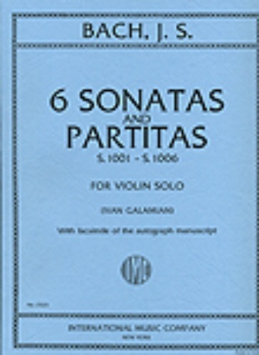 BACH, Johann Sebastian (1685-1750) Six Sonatas and Partitas, S. 1001-1006 for Violin Solo (GALAMIAN)