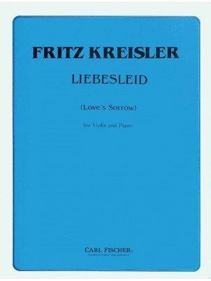 KREISLER, Fritz (1875-1962) Liebesleid (Love&#039;s Sorrow) for Violin and Piano