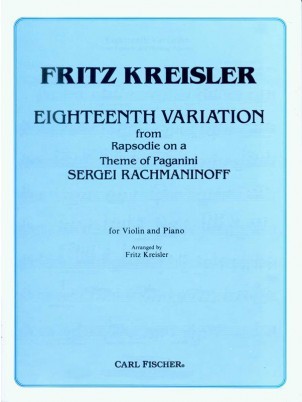 RACHMANINOFF, Sergei (1873-1943) 18th Variation from Rapsodie on a Theme of Paganini for Violin and Piano (Arr. Fritz KREISLER)
