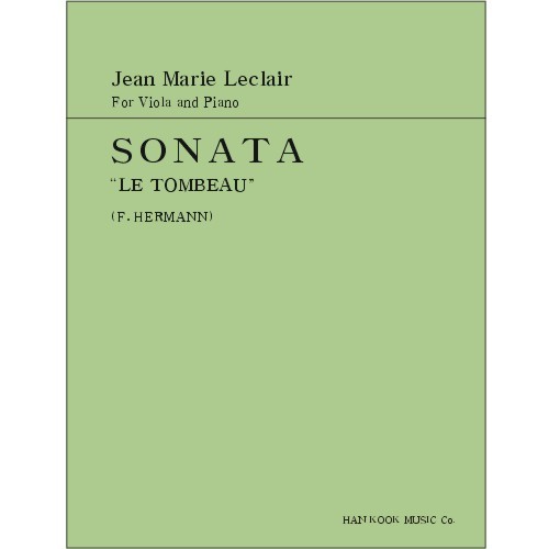 LECLAIR, Jean-Marie (1697-1764) Sonata &quot;Le Tombeau&quot; For Viola and Piano 르클레르 비올라 소나타 무덤