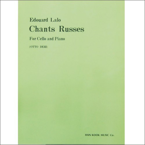 LALO, Edouard (1823-1892) Chants Russes Op.29 For Cello and Piano 랄로 첼로 성 러시아