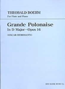 BOEHM, Theobald (1794-1881) Grande Polonaise Op.16 For Flute and Piano 뵘 플루트 대 폴로네즈