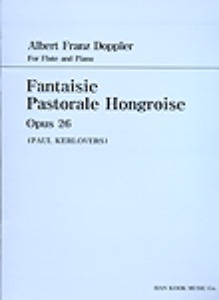 DOPPLER, Franz (1821-1883) Fantasie Pastorale Hongroise Op.26 For Flute and Piano 도플러 플루트 헝가리안 판타지