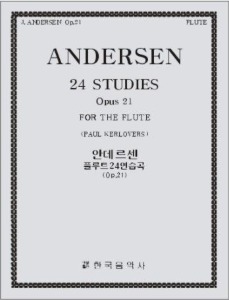 ANDERSON, Joachim (1847-1909) 24 Studies  Op.21 Flute Solo 안데르센 (앤더슨) 플루트 24 연습곡 Op.21