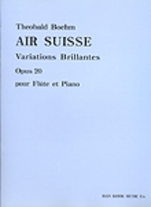 BOHEM, Theobald (1794-1881)  Air Suisse - Variations Brillantes Op.20 For Flute and Piano 뵘 플루트 변주곡