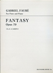 FAURE, Gabriel (1845-1924) Fantasy Op.79 For Flute and Piano 포레 플루트 판타지