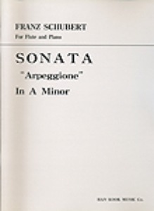 SCHUBERT, Franz (1797-1828) Sonata &quot;Arpeggione&quot; In A minor For Flute and Piano 슈베르트 플루트 소나타 아르페지오네