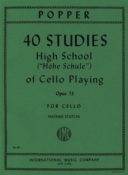 POPPER, David (1843-1913) High School of Cello Playing 40 Studies Op.73 (STUTCH)