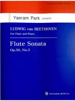 BEETHOVEN, Ludwig van (1770-1827) SONATA Op. 30, No. 3 for Flute and Piano 베토벤 플루트 소나타 (박예람)