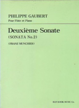 GAUBERT, Phillipe (1879-1941) Sonata No.2 (Deuxime Sonate) For Flute and Piano 고베르 플루트 소나타 2번