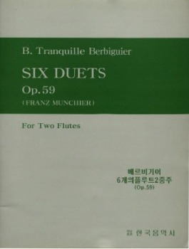 BERBIGUIER, Benoit (1782-1835) Six Duets, Op.59 For Two Flutes 베르비기어 6개의 플루트 2중주