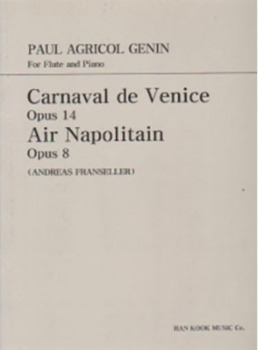 GENIN, Paul Agricol (1832-1903) Carnaval de Venice &amp; Air Napolitain, For Flute and Piano 주낭 플루트 베니스 사육제와 나폴리 민요