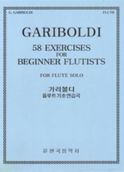 GARIBOLDI, Giuseppe (1833-1905) 58 Exercises for Beginner Flutists Flute Solo 가리볼디 플루트 기초 58 연습곡