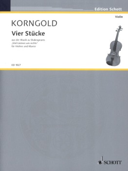 KORNGOLD, Erich Wolfgang (1897-1957) Vier Stucke, op. 11 for violin and piano
