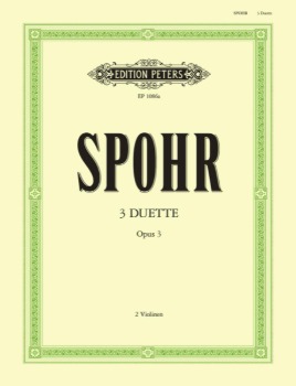 SPOHR, Louis (1784-1859) 3 Duos Op. 67 for Two Violins