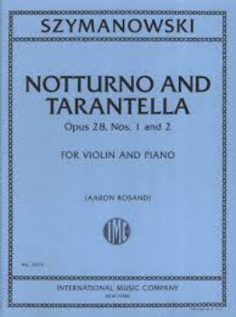 SZYMANOWSKI, Karol (1882-1937) Notturno and Tarantella, Op. 28, Nos. 1 and 2 (ROSNAD)