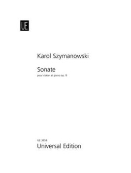 SZYMANOWSKI, Karol (1882-1937) Sonata Op. 9 for Violin and Piano