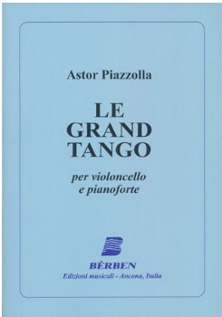PIAZZOLLA, Astor (1921-1992) Le Grand Tango for Cello and Piano