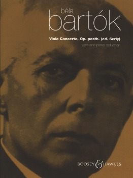 BARTOK, Bella (1881-1945) Viola Concerto, Op. posth. (SERLY)