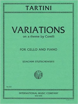 TARTINI, Giuseppe (1692-1770) Variations on a Theme by Corelli for Cello and Piano