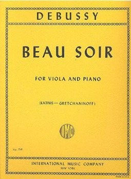 DEBUSSY, Claude (1862-1918) Beau Soir for Viola and Piano (KATIMS)