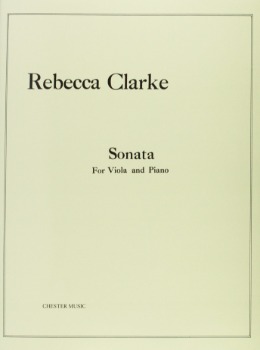 CLARKE, Rebecca (1886-1979) Sonata for Viola and Piano