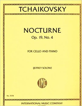TCHAIKOVSKY, Pyotr Ilyich (1840-1893) Nocturne, Op. 19, No. 4 for Cello and Piano (SOLOW)