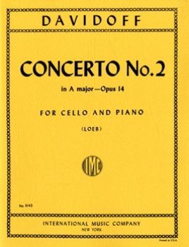 DAVIDOV, Carl (1838-1889) Cello Concerto No. 2 in A major, Opus 14 (LOEB)