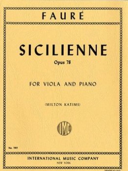 FAURE, Gabriel (1845-1924) Sicilienne, Op.78 for Viola and Piano (KATIMS)