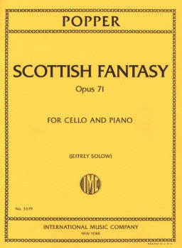 POPPER, David (1843-1913) Scottish Fantasy Op.71 for Cello and Piano