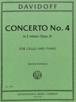 DAVIDOV, Carl (1838-1889) Cello Concerto No. 4 in E minor, Opus 31 (KLENGEL)