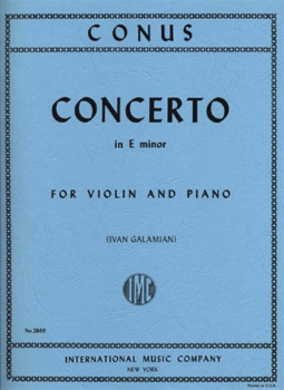 CONUS, Julius (1869-1942) Concerto in E minor for Violin and Piano (GALAMIAN)