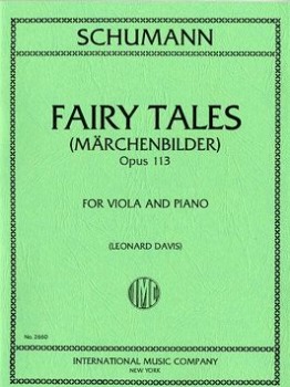 SCHUMANN, Robert (1810-1856) Fairy Tales Op. 113 for Viola and Piano (DAVIS)