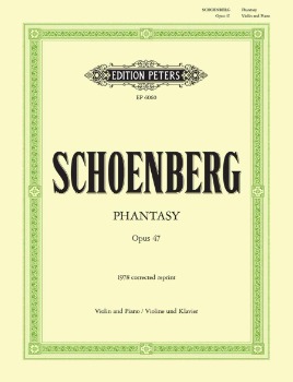 SCHOENBERG, Arnold (1874-1951) Phantasy (Fantasy), Op. 47 for Violin and Piano