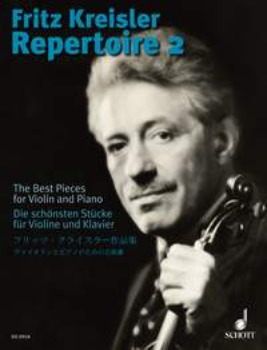 KREISLER, Fritz (1875-1962) Repertoire Vol. 2 The Best Pieces for Violin and Piano