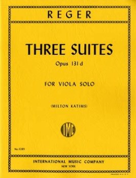 REGER, Max (1873-1916) Three Suites, Op.131d  for Viola (KATIMS)