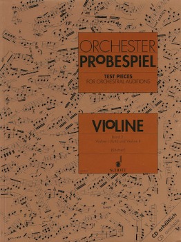 ORCHESTER PROBESPIEL Test Pieces for Orchestral Auditions for VIOLIN Band 2