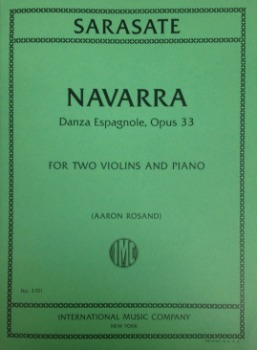SARASATE, Pablo de (1844-1908) Navarra (Danza Espagnole) Op. 33 for Two Violins and Piano