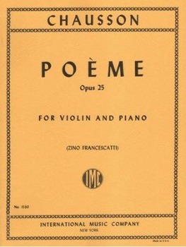 CHAUSSON, Ernest (1855-1899) Violin Poeme, Op. 25 (FRANCESCATTI)
