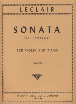 LECLAIR, Jean-Marie (1697-1764) Sonata in C minor &quot;Le Tombeau&quot; for Violin and Piano (DAVID)
